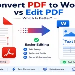 Why Convert PDF to Word Instead of Editing: Which Is Better in 2026?