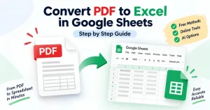 How to Convert PDF to Excel in Google Sheets (Step by Step)