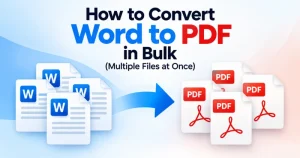 How to Convert Word to PDF in Bulk (Multiple Files at Once)
